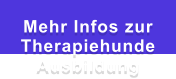 Mehr Infos zur Therapiehunde Ausbildung