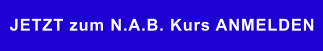 JETZT zum N.A.B. Kurs ANMELDEN